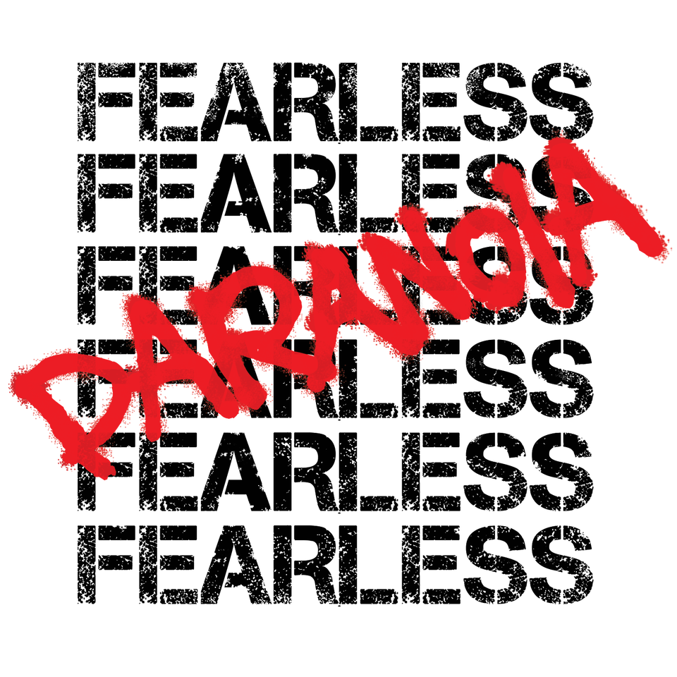 Fearless Paranoia