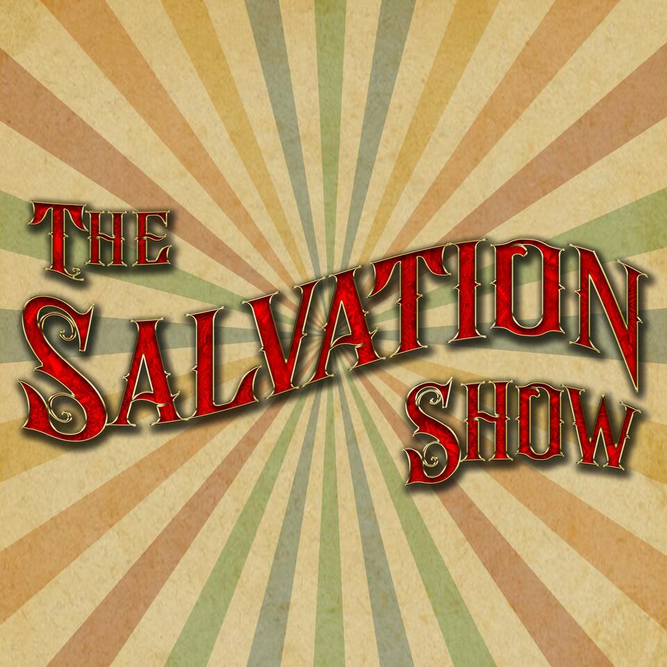 The Salvation Show