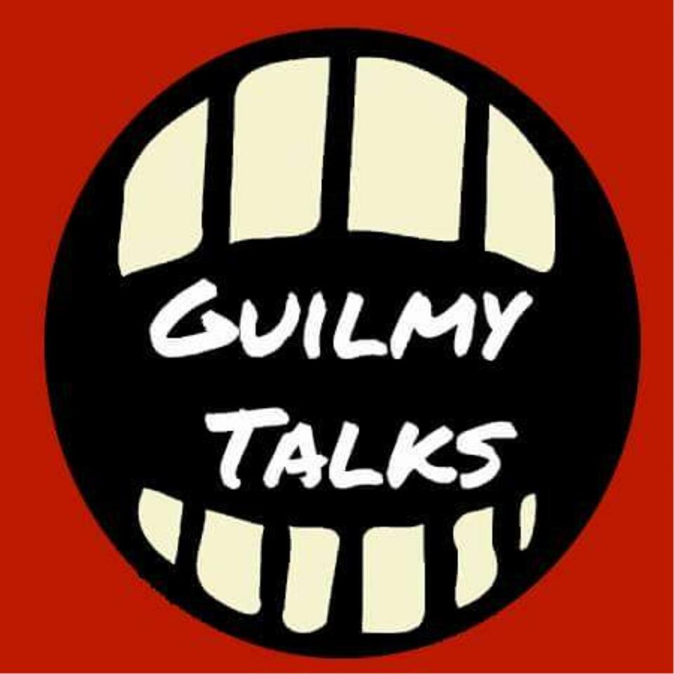 GUILMY TALKS