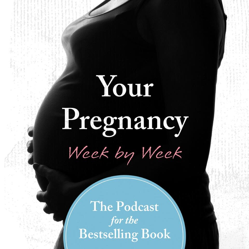 Your Pregnancy Week By Week