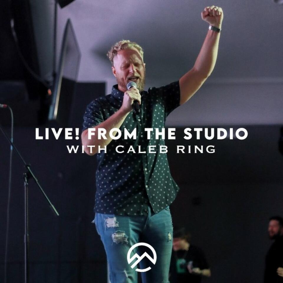 Caleb Ring Podcast