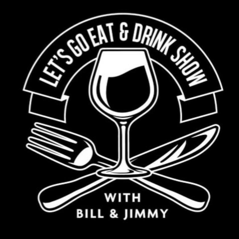 Let’s Go Eat and Drink