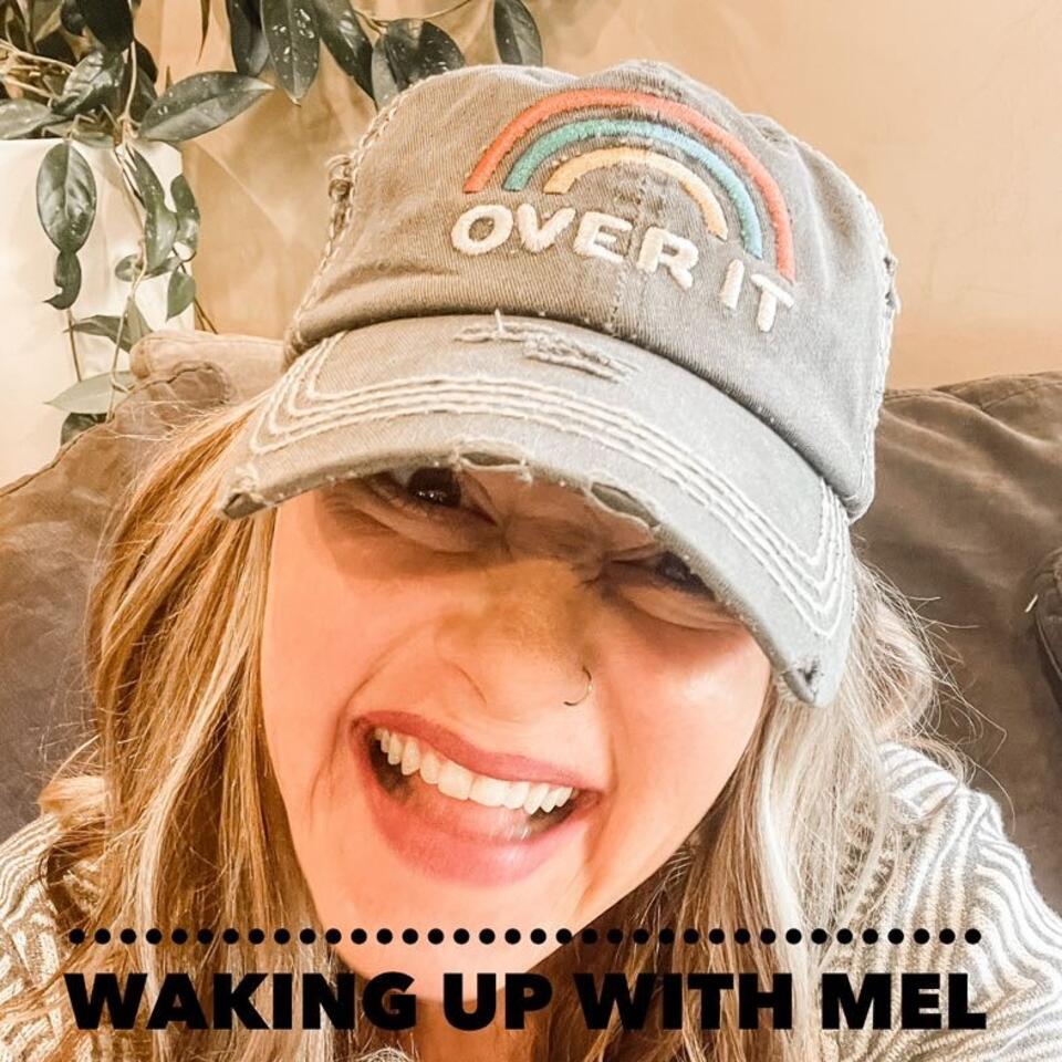 Waking Up with MEL