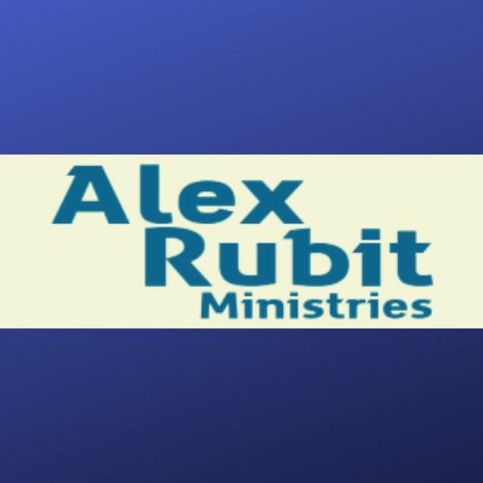 Alex Rubit Ministries Podcast
