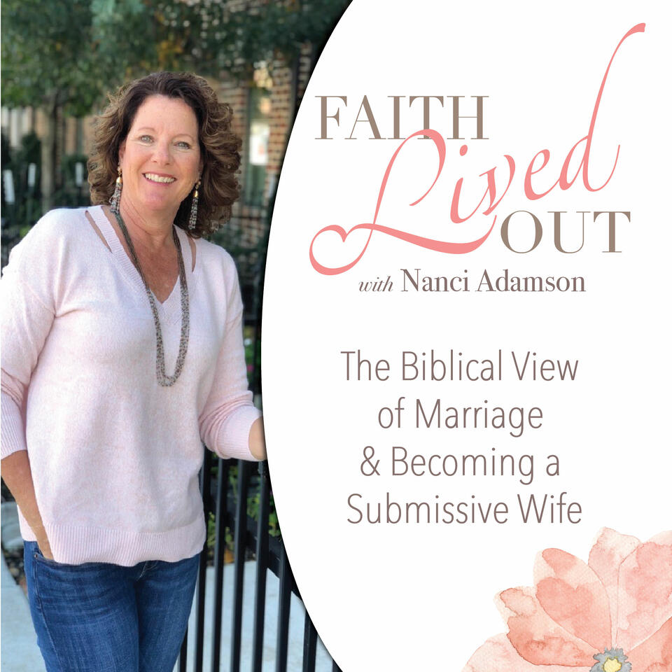 Faith Lived Out ~God’s Wisdom and Encouragement for the Christian Wife