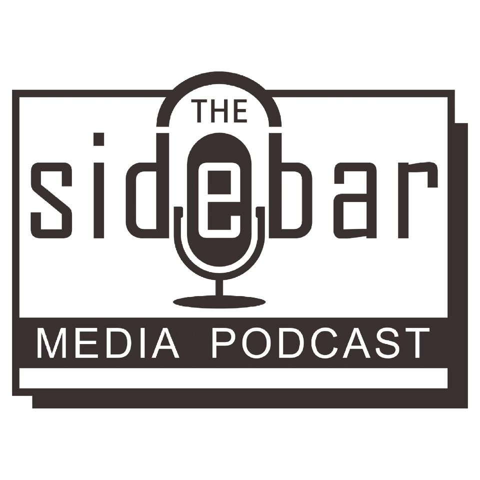 The Sidebar Media Podcast