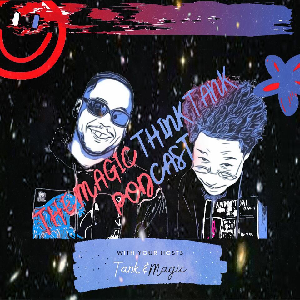 The Magic Think Tank