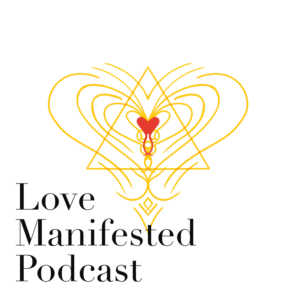 Love Manifested Podcast