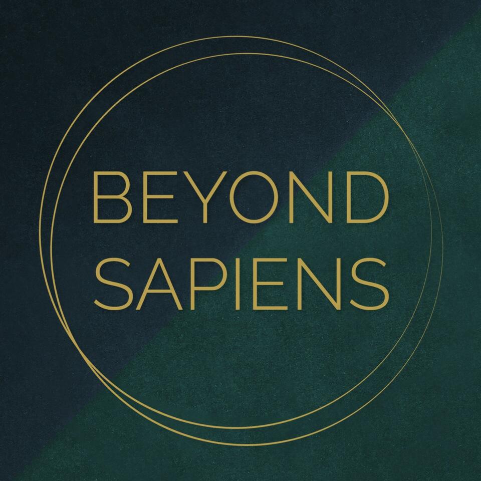 Beyond Sapiens