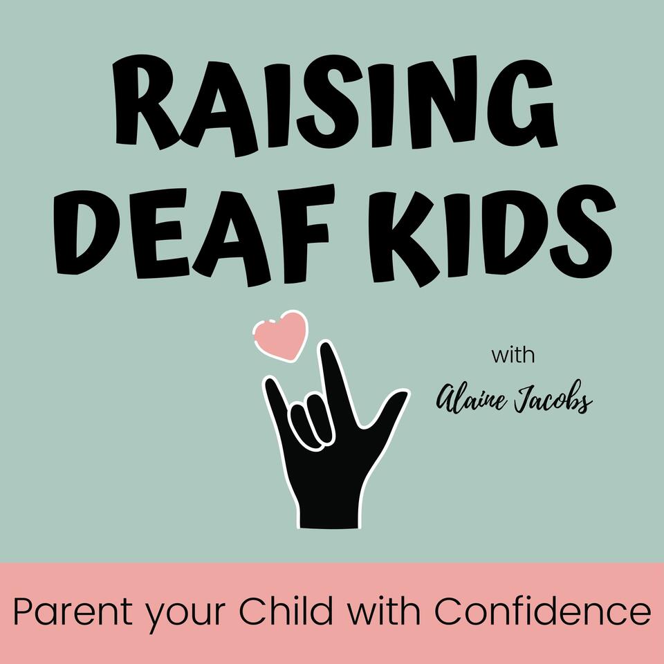 Raising Deaf Kids-Toddler Parents, Baby Parents, Hearing Loss, Sign Language, ASL, Listening and Spoken Language, Hearing Impaired