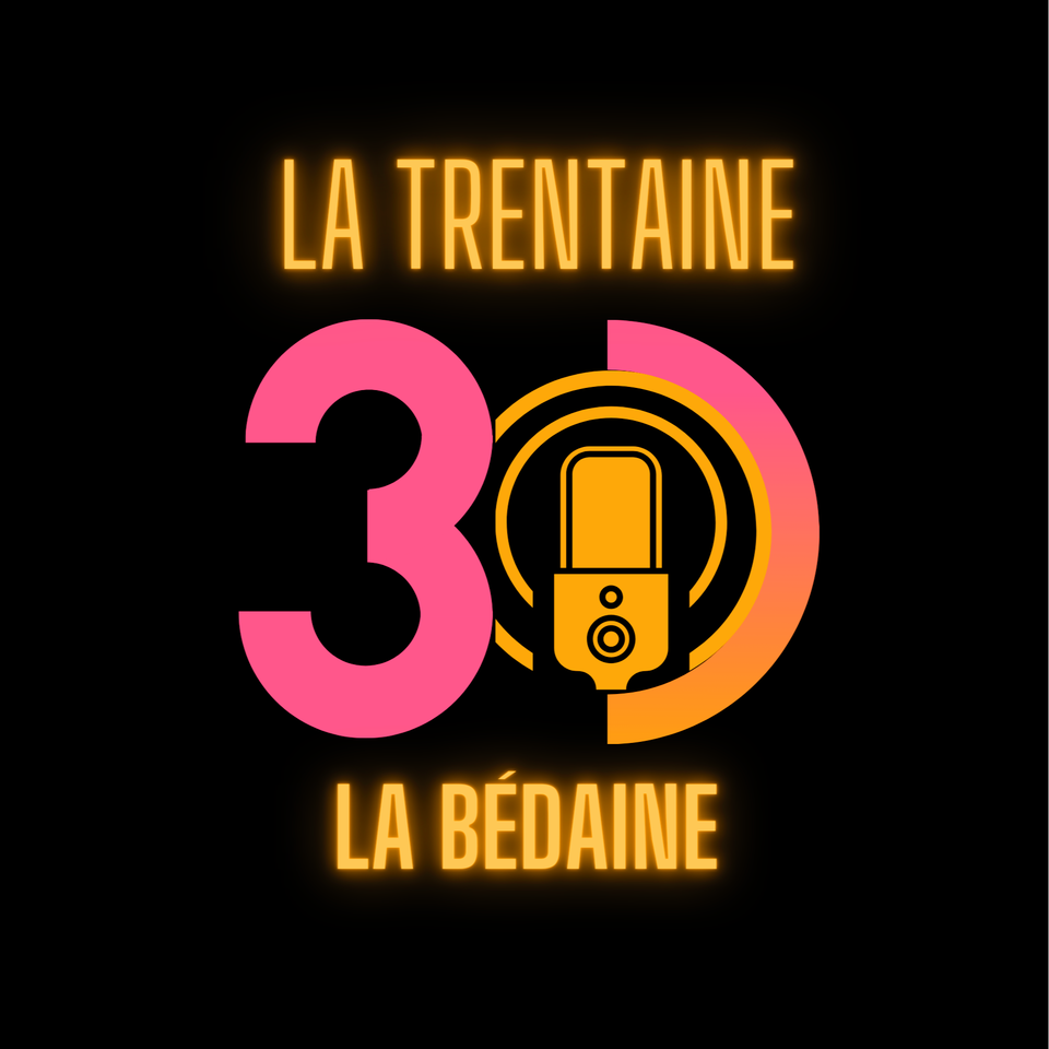 La Trentaine, La Bedaine