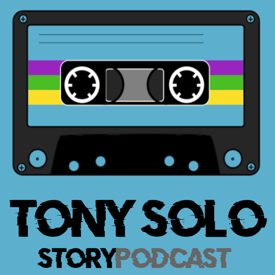 TonySolo StoryPodcast