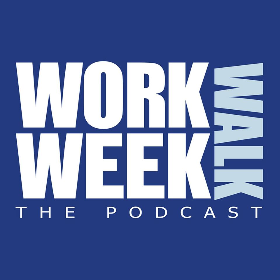 The Work Week Walk Podcast