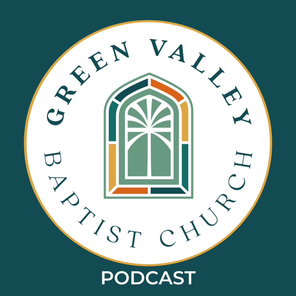 Green Valley Baptist Church NV Podcast