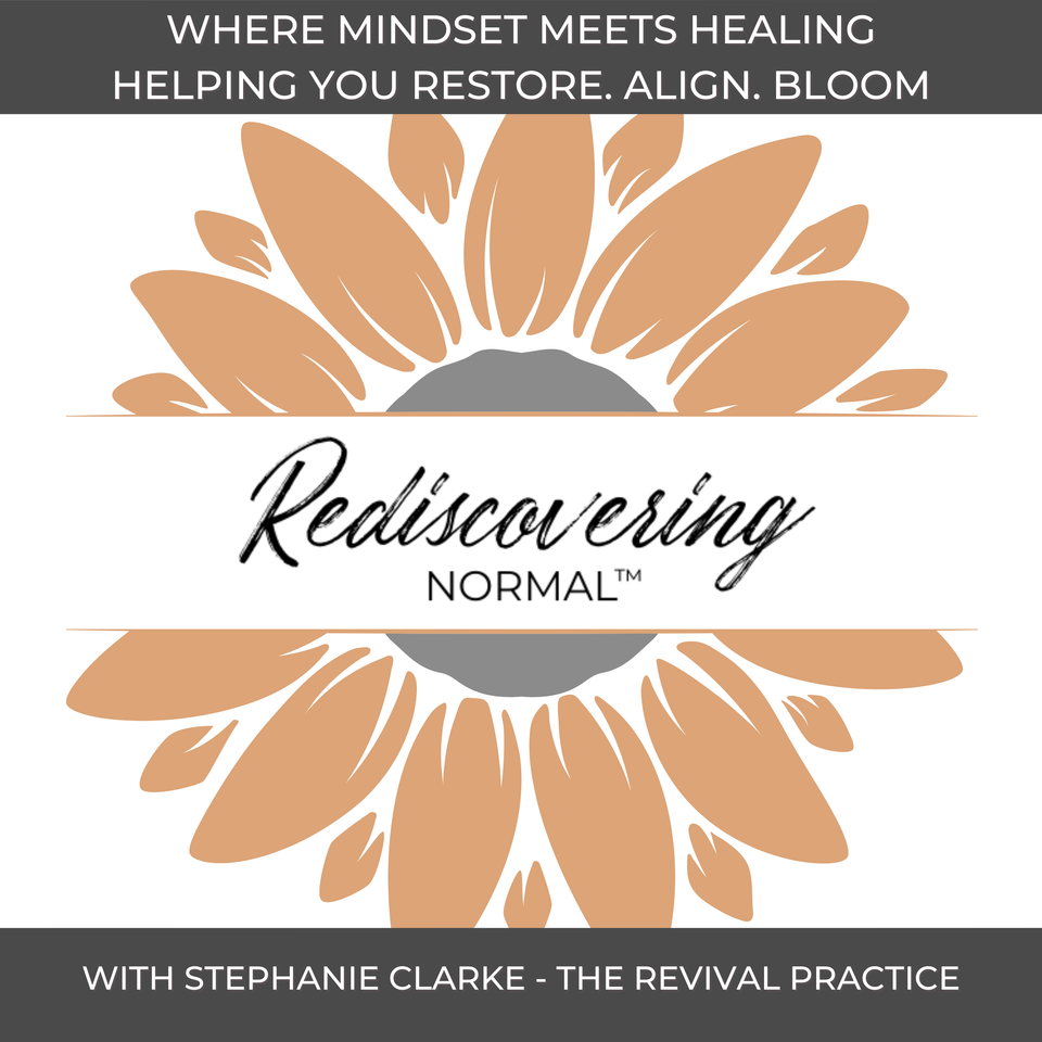 Rediscovering Normal™ | Change Your Thoughts, Energy Healing, Nervous System, Growth Mindset