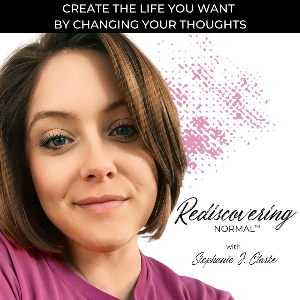 Rediscovering Normal™ | Online Business, Change Your Thoughts, Find Joy, Chase Your Dreams, Mindset