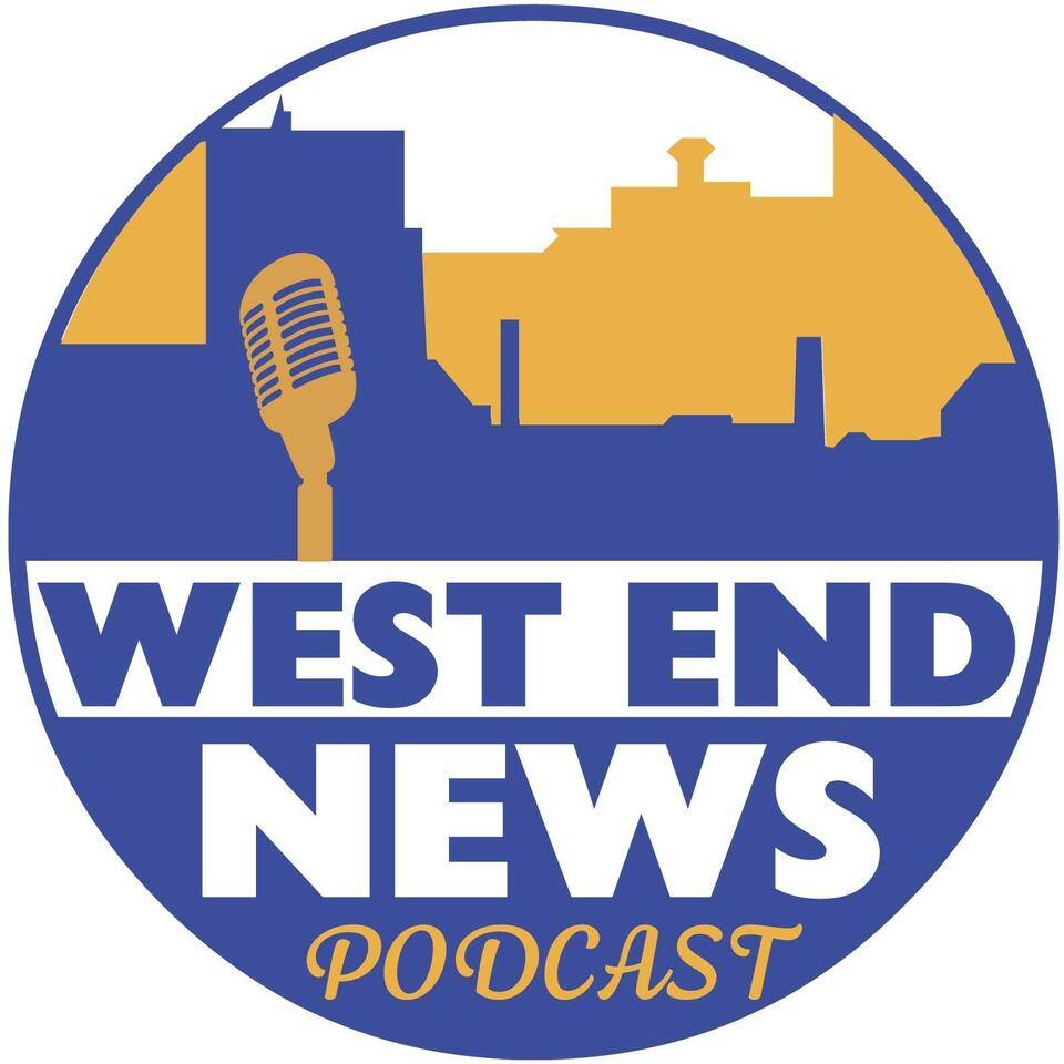 The West End News Podcast