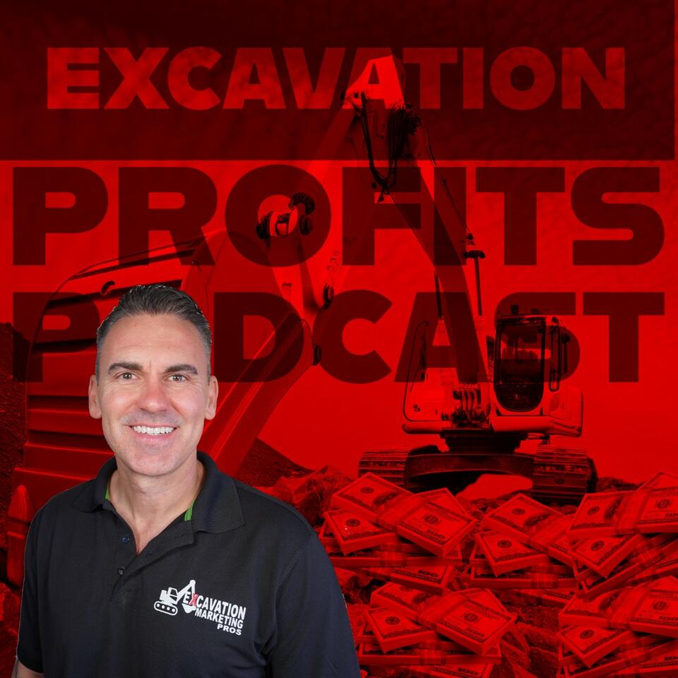 Excavation Profits Podcast®