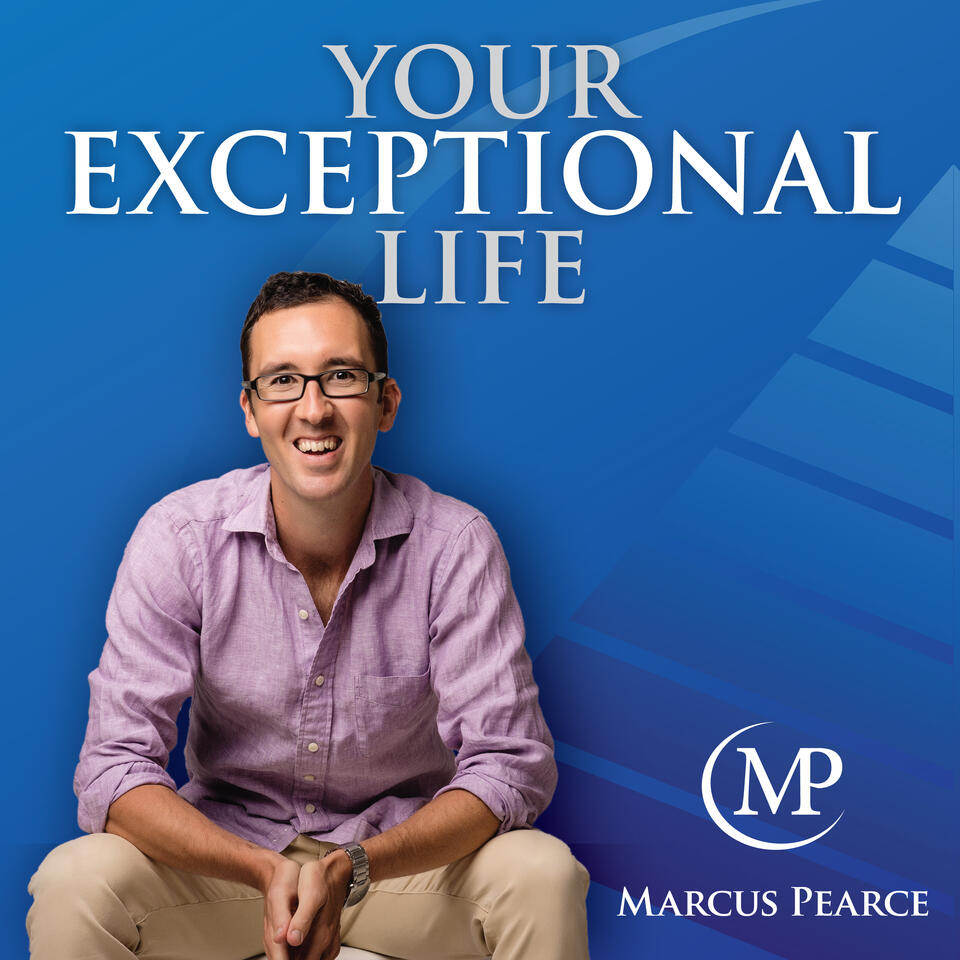 Your Exceptional Life