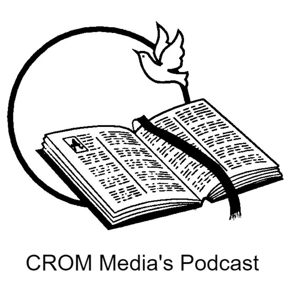 CROM Media Ministry’s Weekly Word