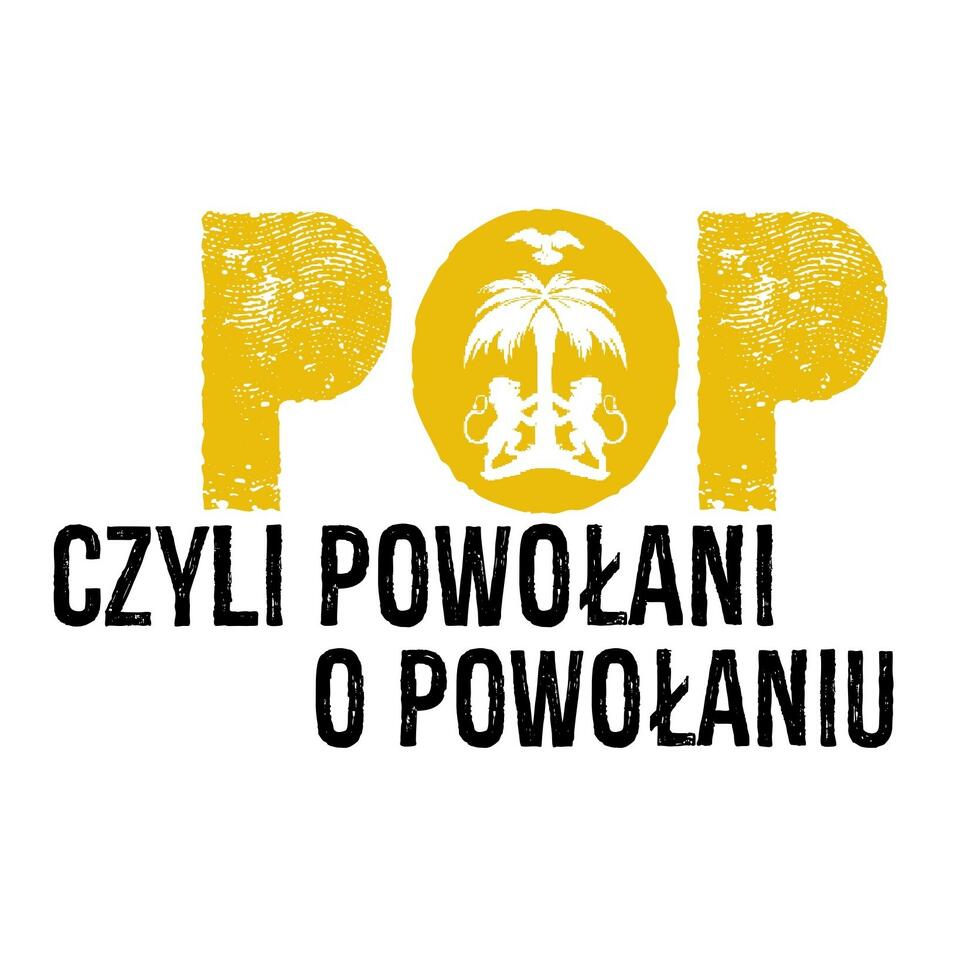 POP czyli powołani o powołaniu