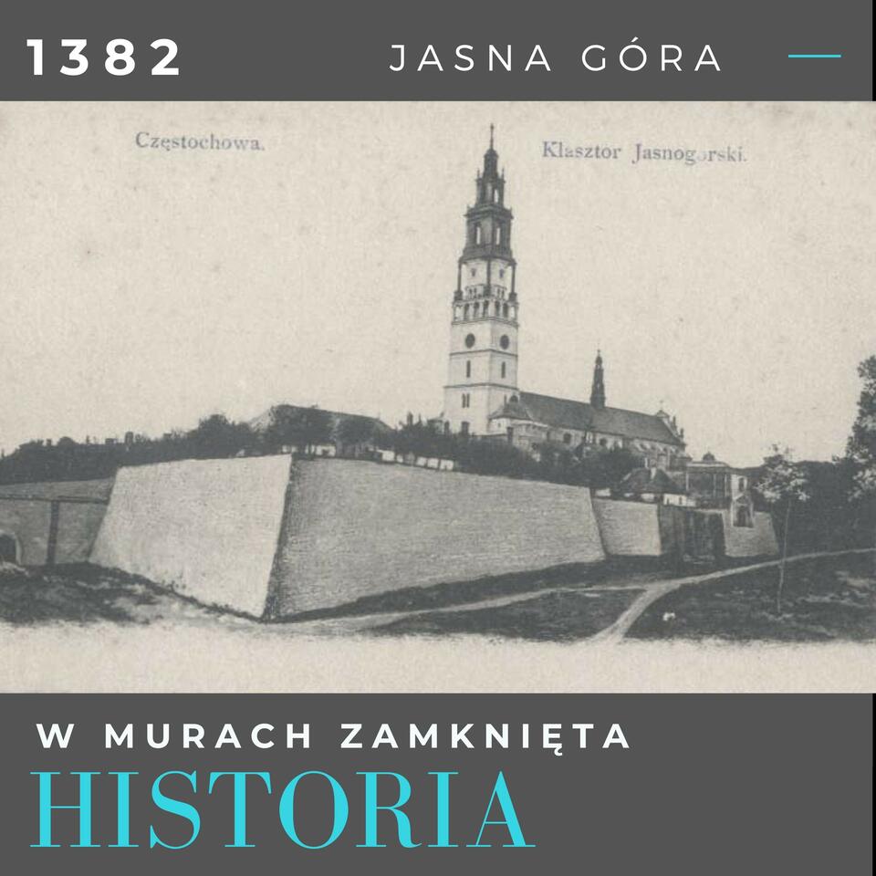 Historia w murach zamknięta