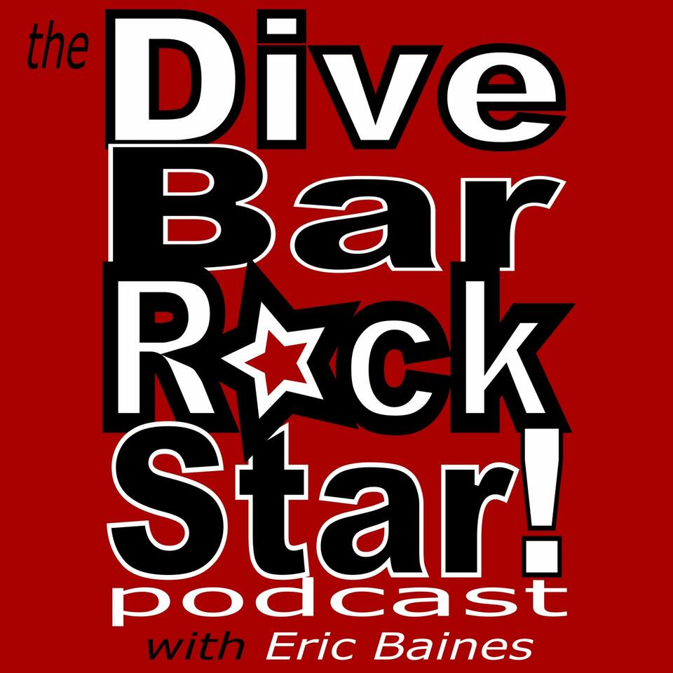 The Dive Bar Rock Star Podcast