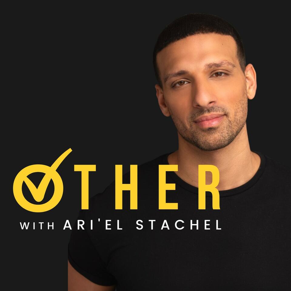 Other with Ari’el Stachel