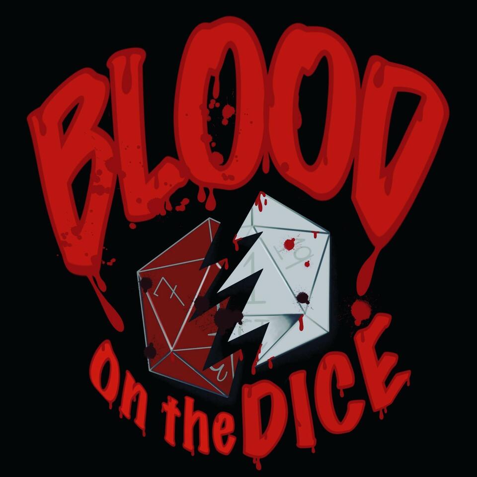 Blood on the Dice