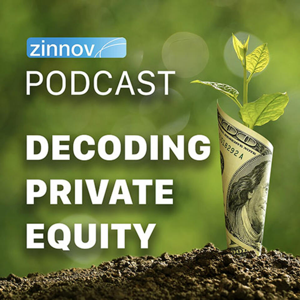 Zinnov Podcast - Decoding Private Equity series