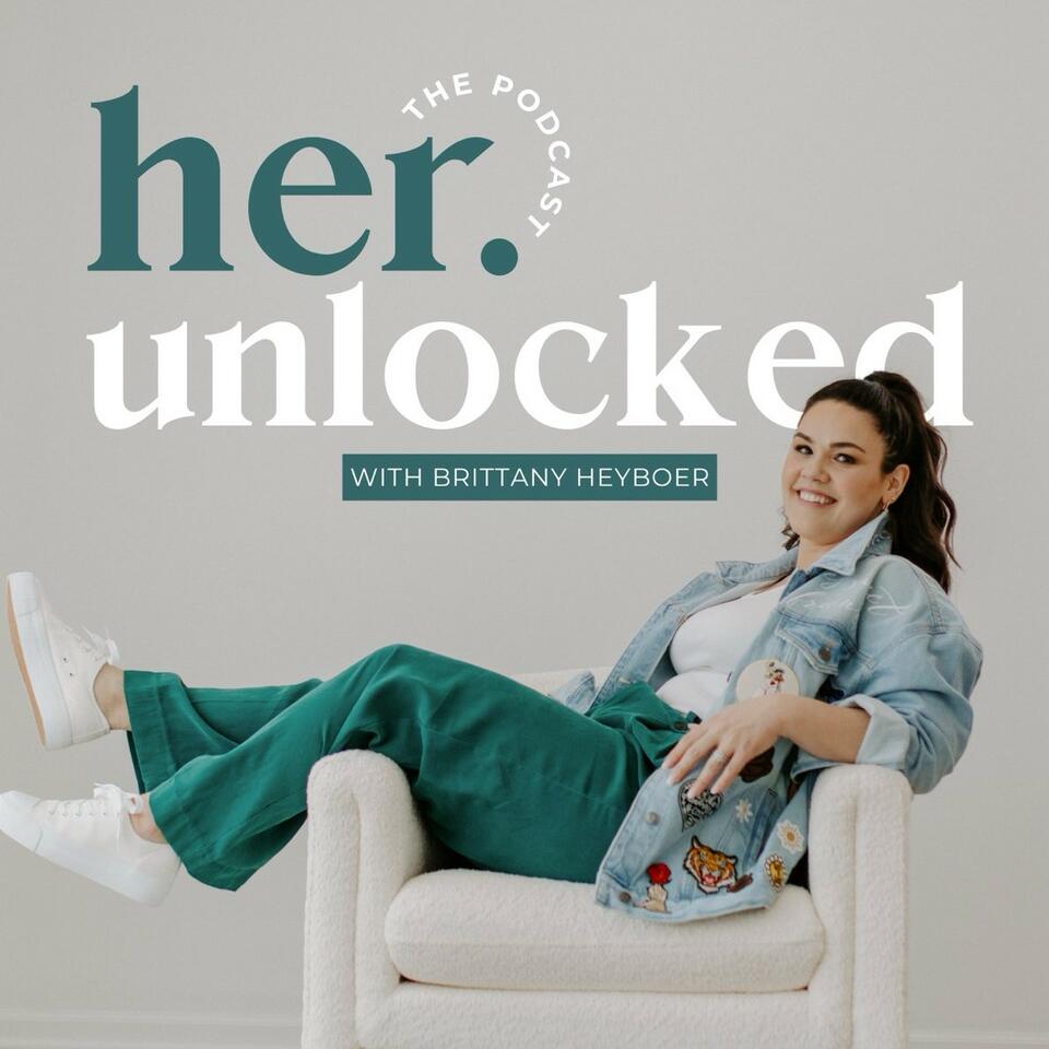 Her.Unlocked Podcast