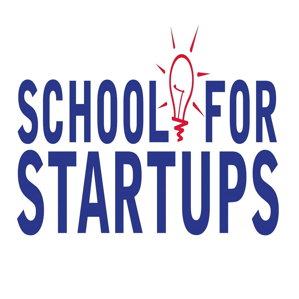 School for Startups Radio