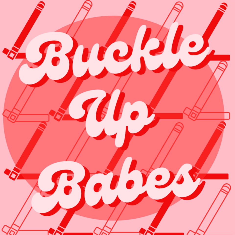 Buckle Up Babes