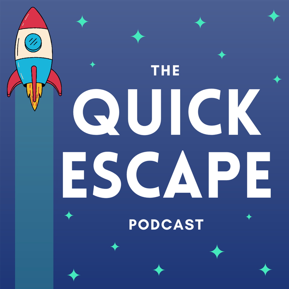 The Quick Escape