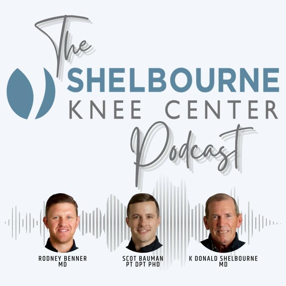 The Shelbourne Knee Center Podcast
