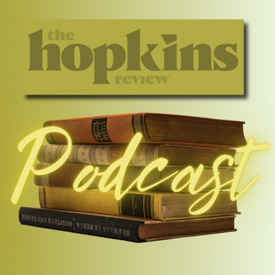 The Hopkins Review Podcast