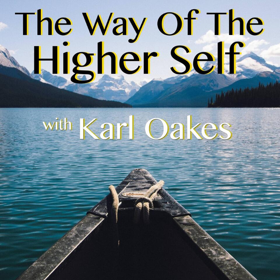 The Way Of The Higher Self