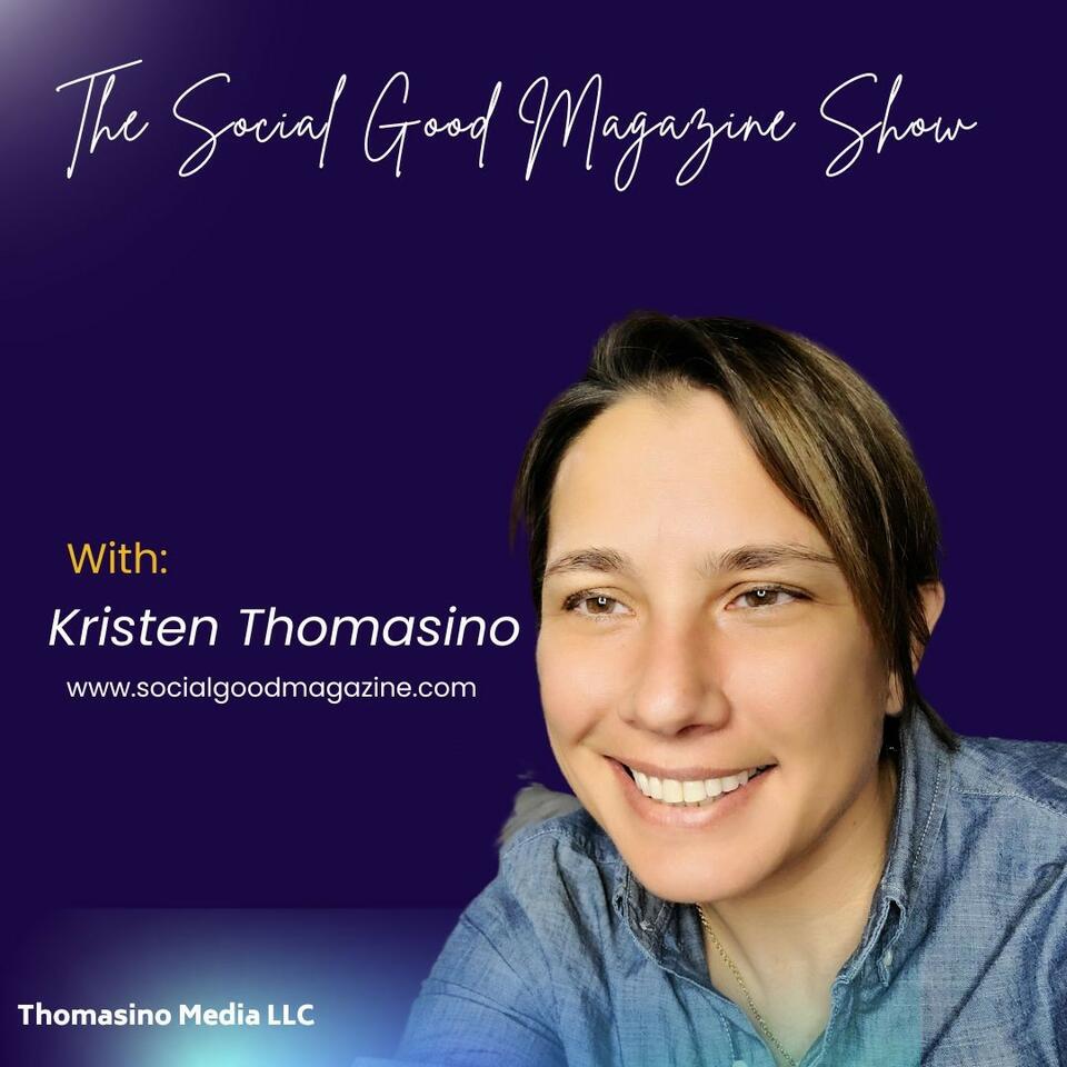 The Social Good Magazine Show