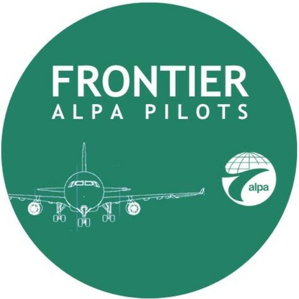 Five by Five | The Podcast for The ALPA Pilots of Frontier Airlines, We Hear You Loud and Clear