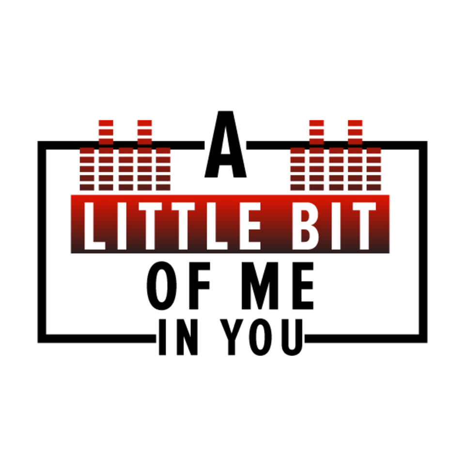 A Little Bit of Me, In You