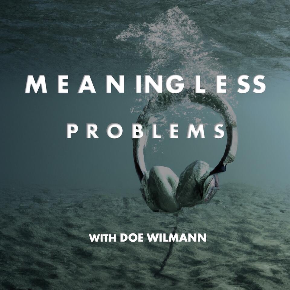 Meaningless Problems