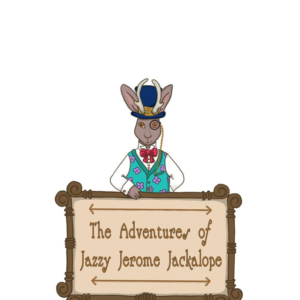 Stories of Jazzy Jerome Jackalope