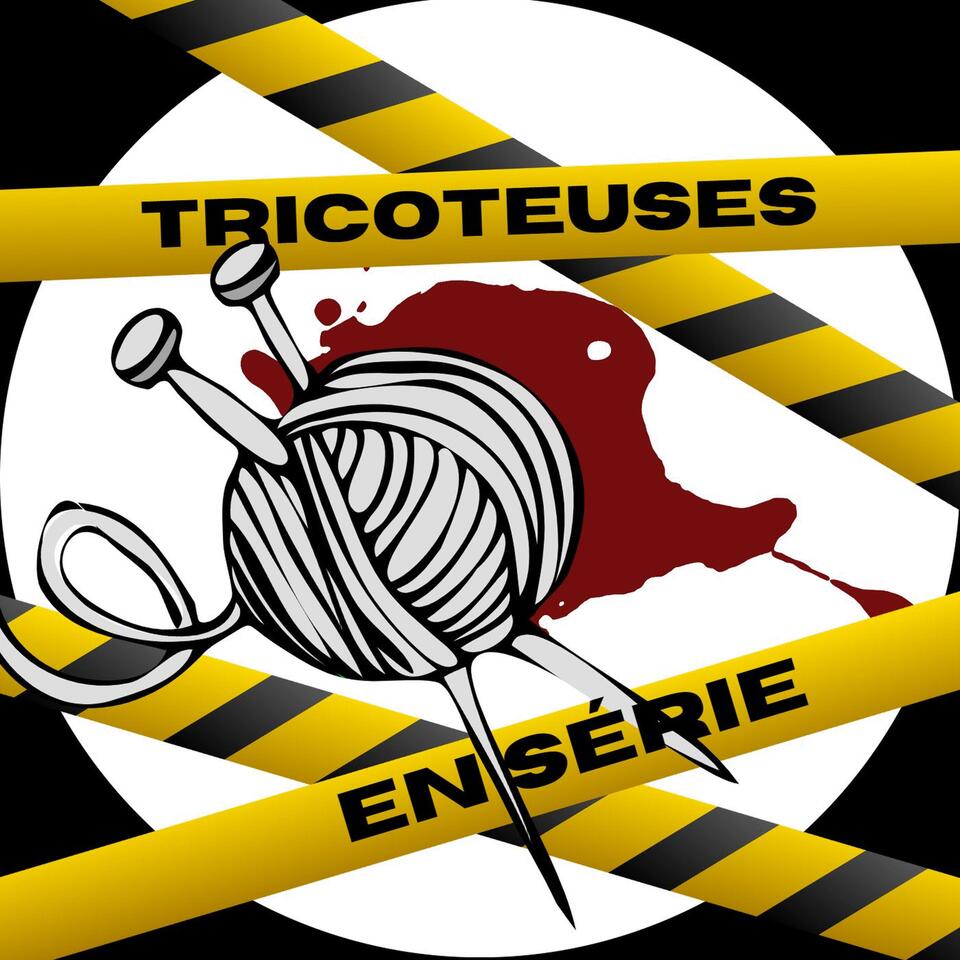 Tricoteuses en Série