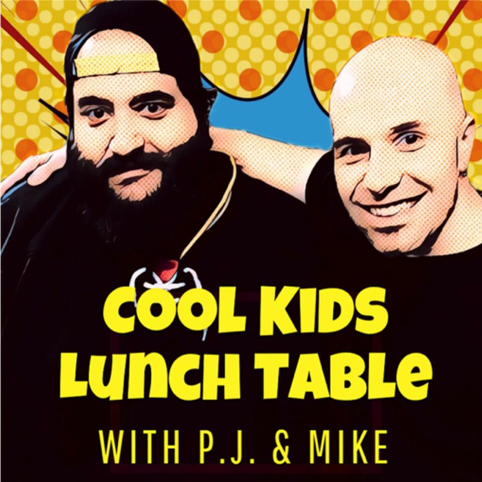 Cool Kids Lunch Table with P.J. & Mike