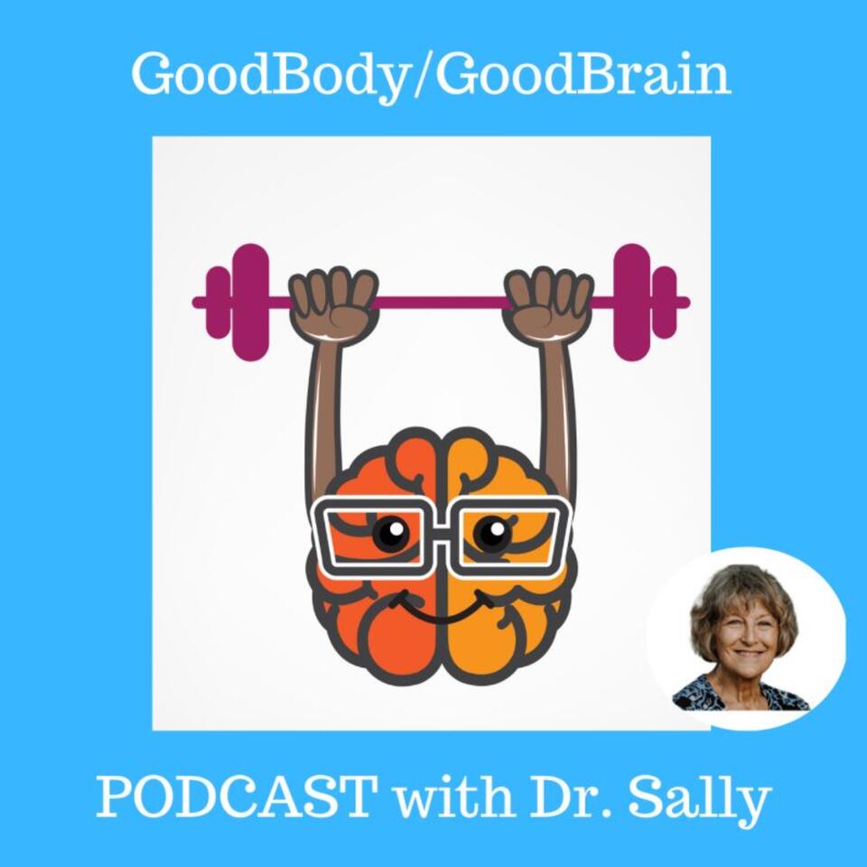 The Goodbody/Goodbrain Podcast