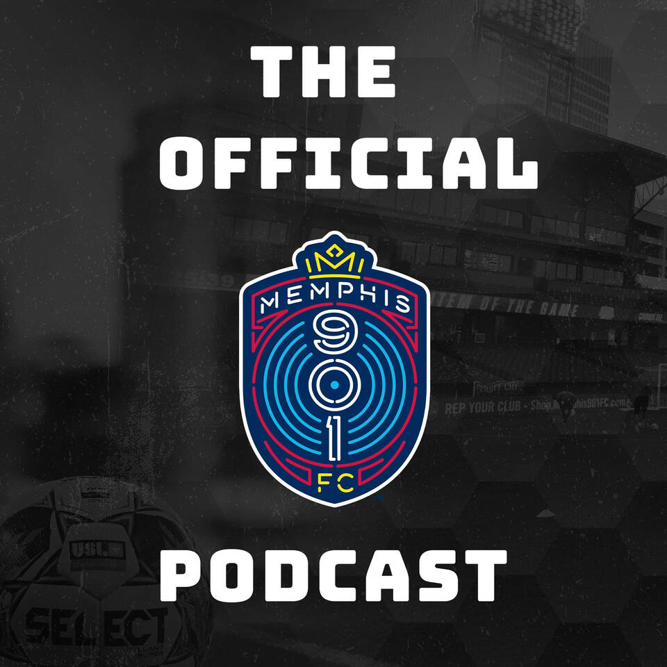 The OFFICIAL Memphis 901 FC Podcast