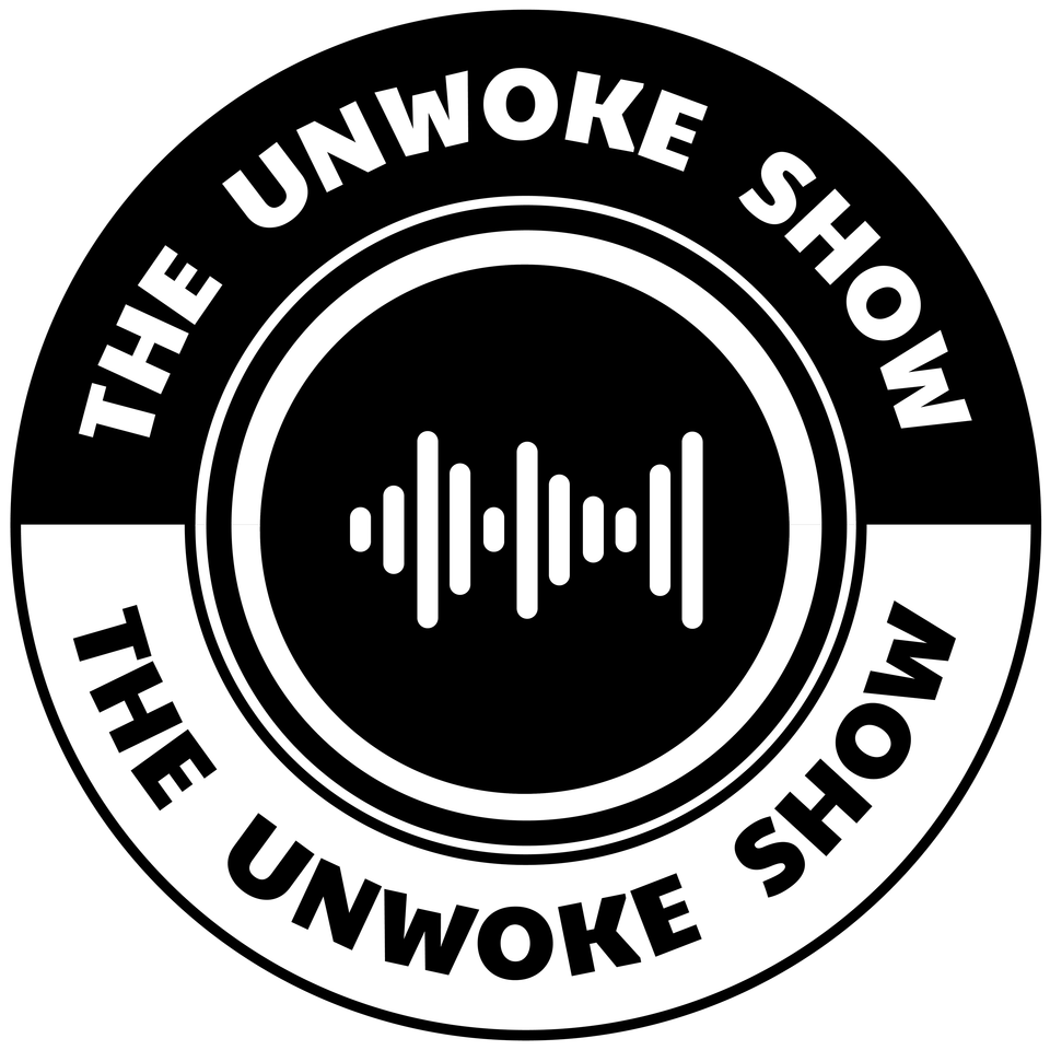 The UnWoke Show
