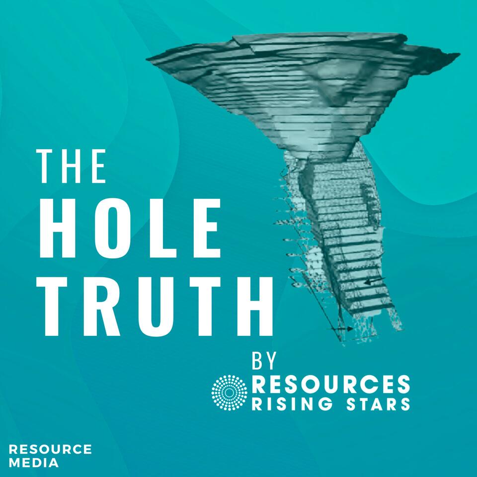 The Hole Truth: Mining Investment Podcast