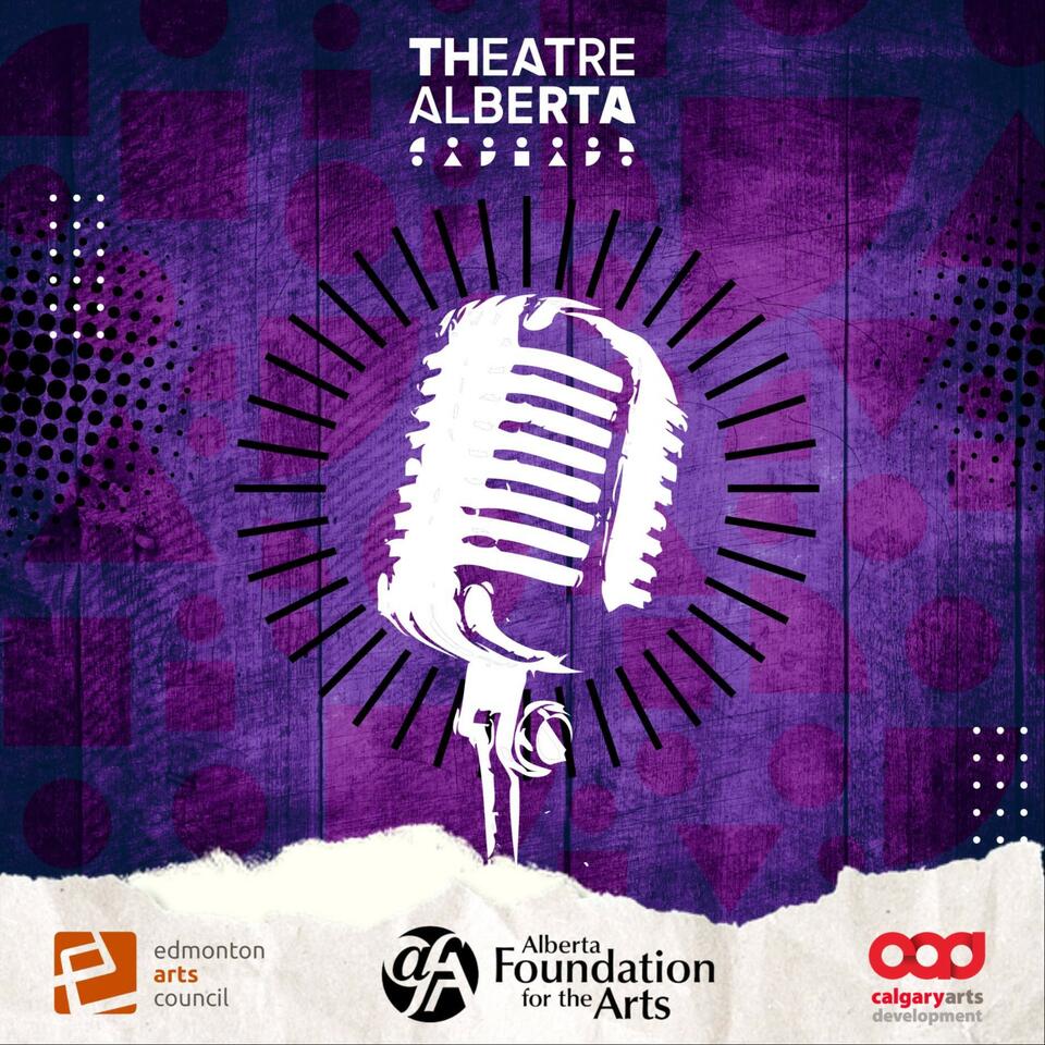 Theatre Alberta Podcast Channel