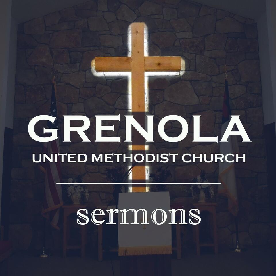 Grenola United Methodist Church Sermons